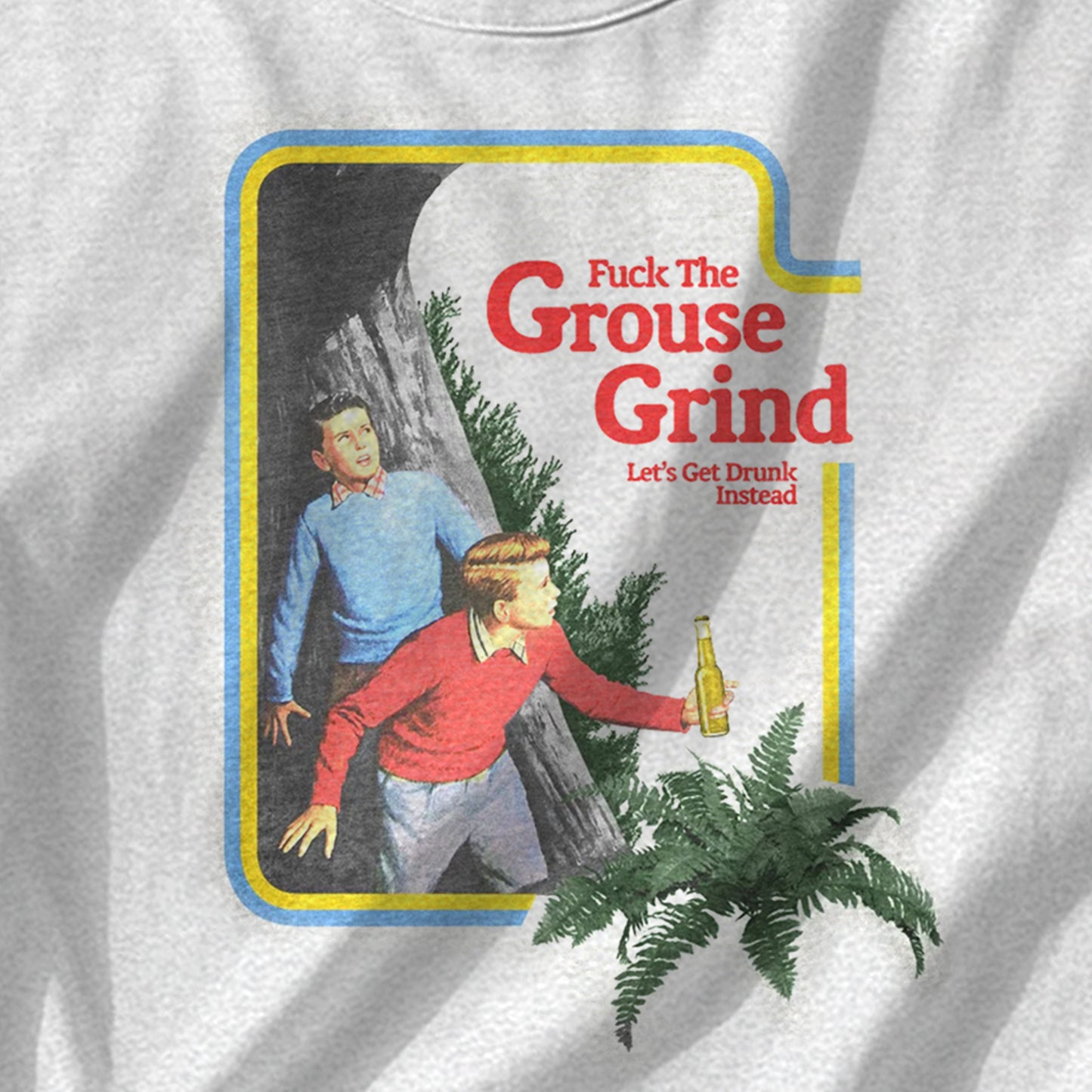 F*ck The Grouse Grind T-Shirt
