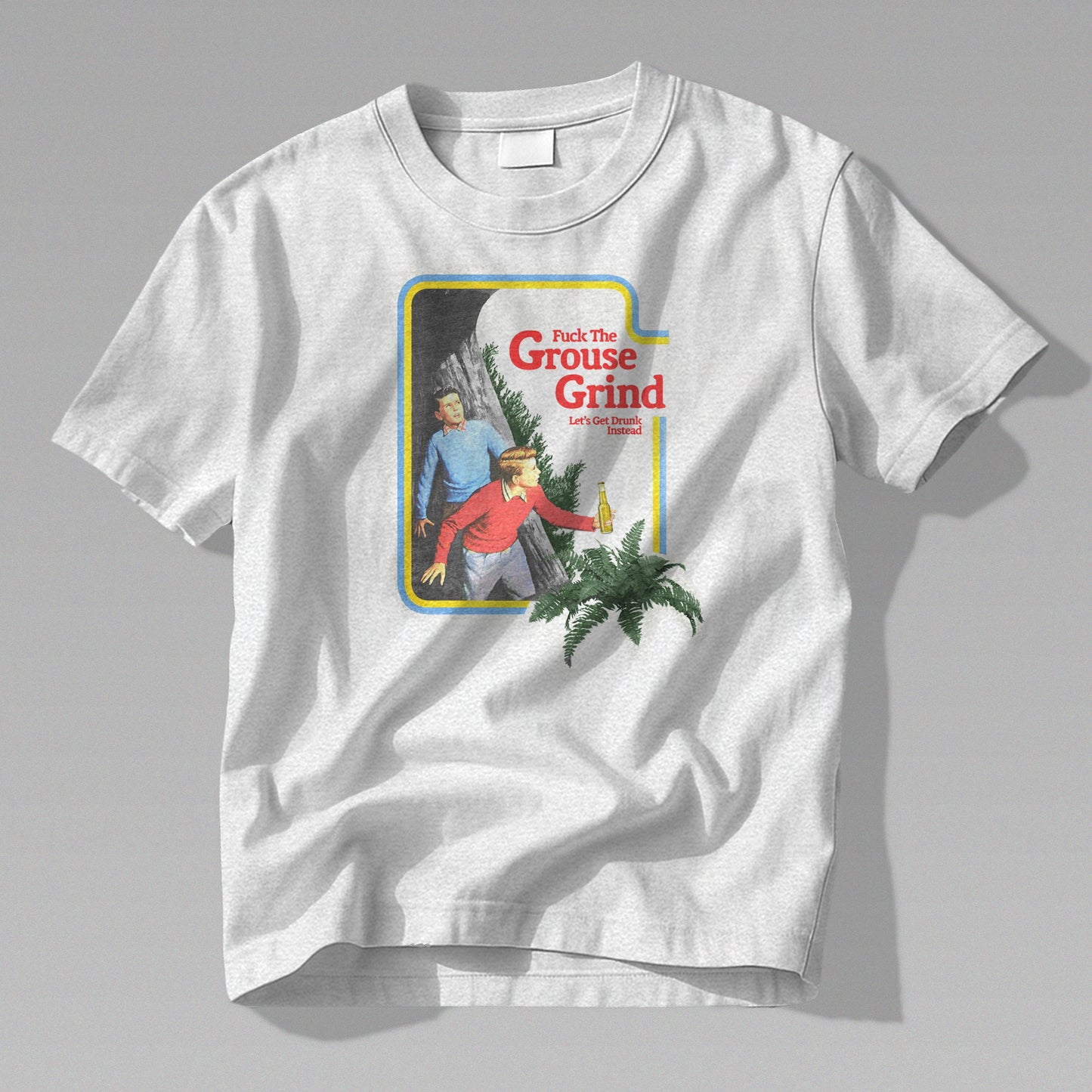 F*ck The Grouse Grind T-Shirt