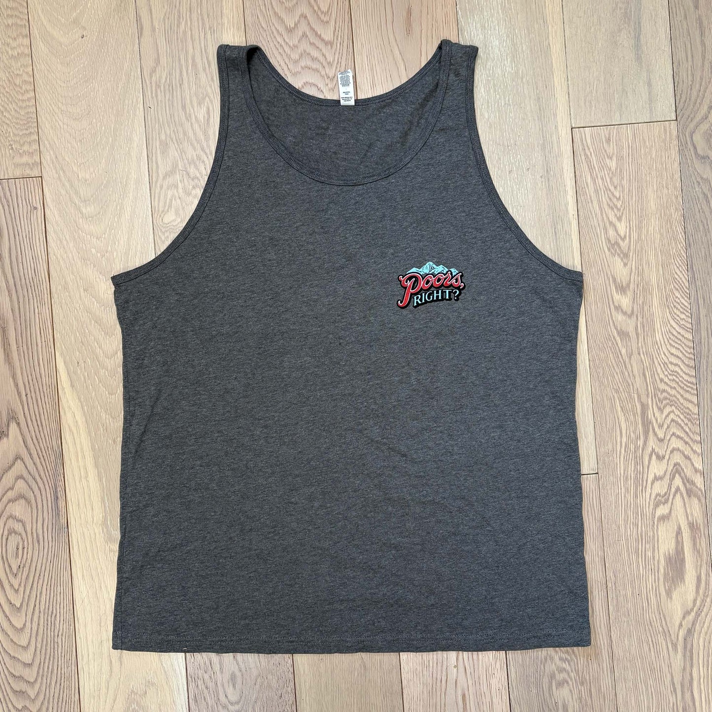 Poors, Right? Tank Top