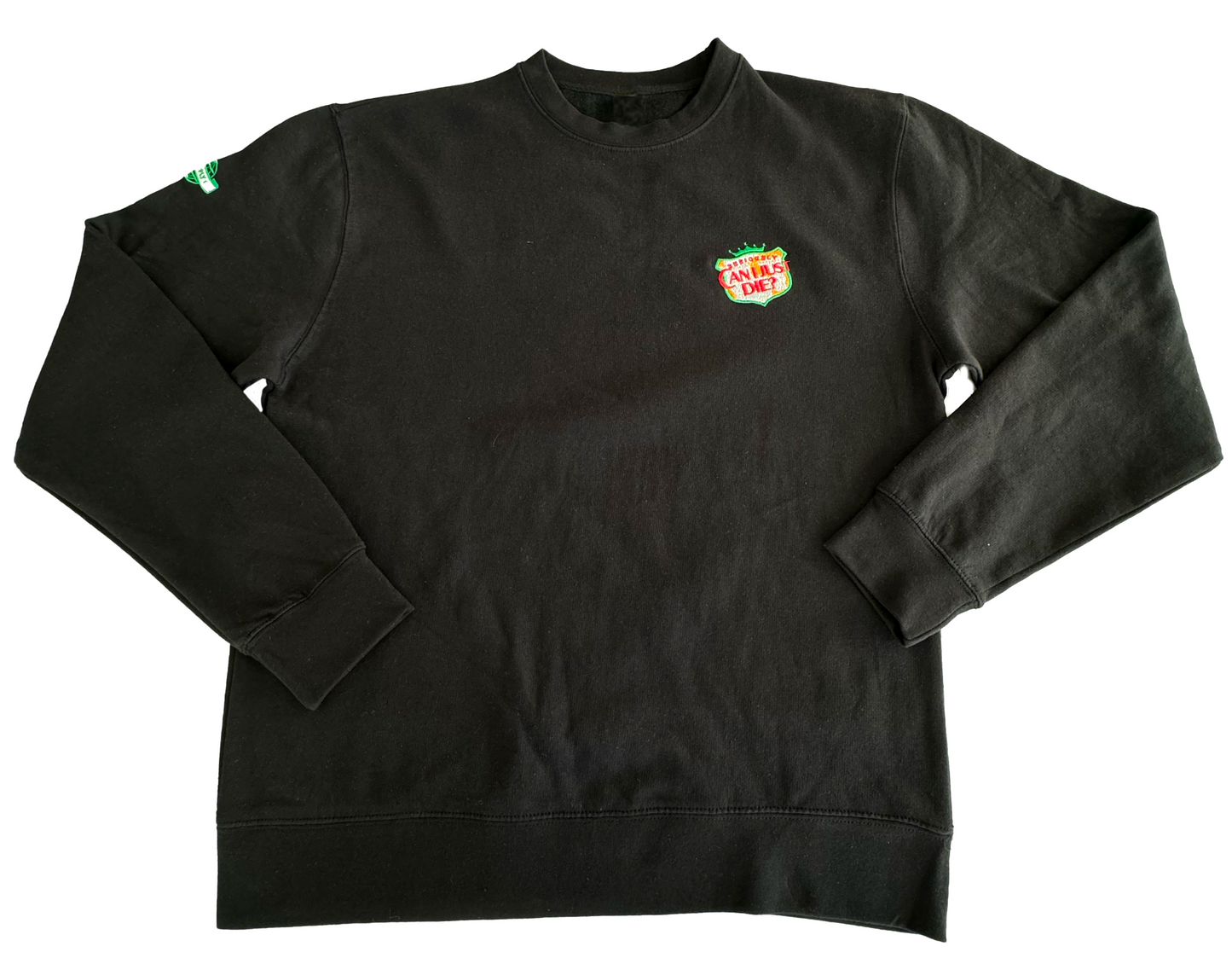 Can I Just Die Crewneck