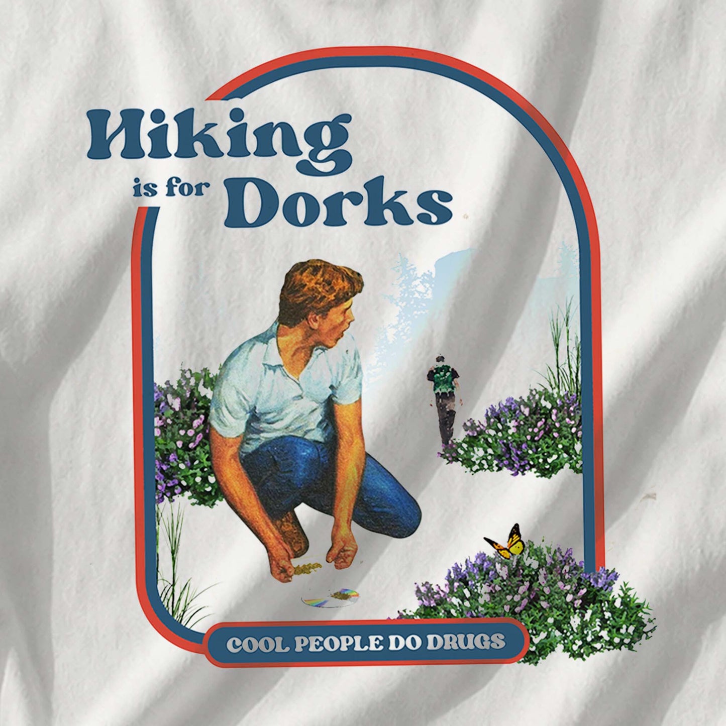 Hiking Is For Dorks T-Shirt