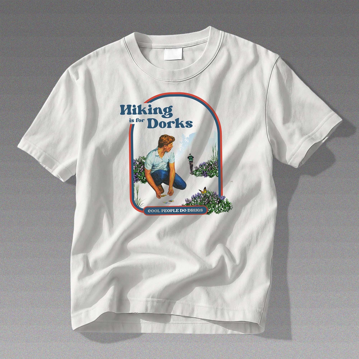 Hiking Is For Dorks T-Shirt