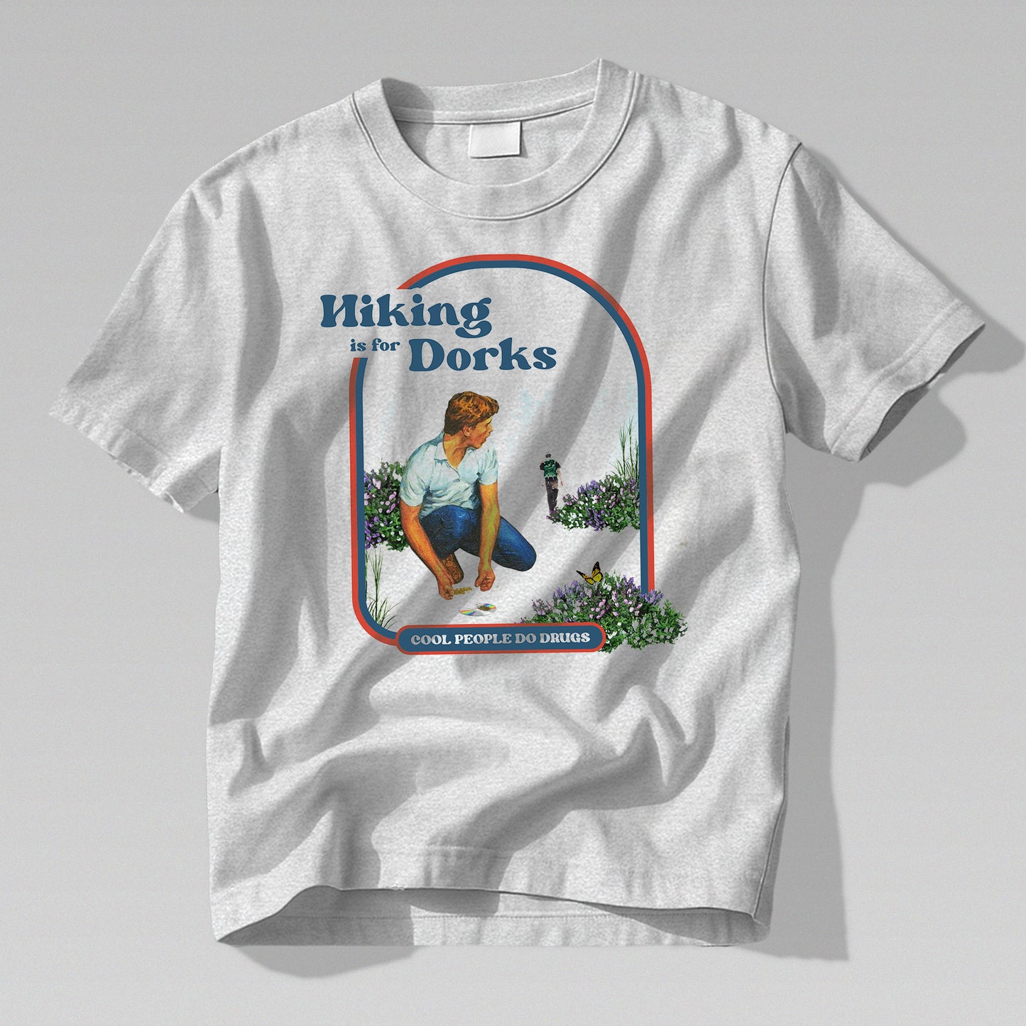 Hiking Is For Dorks T-Shirt