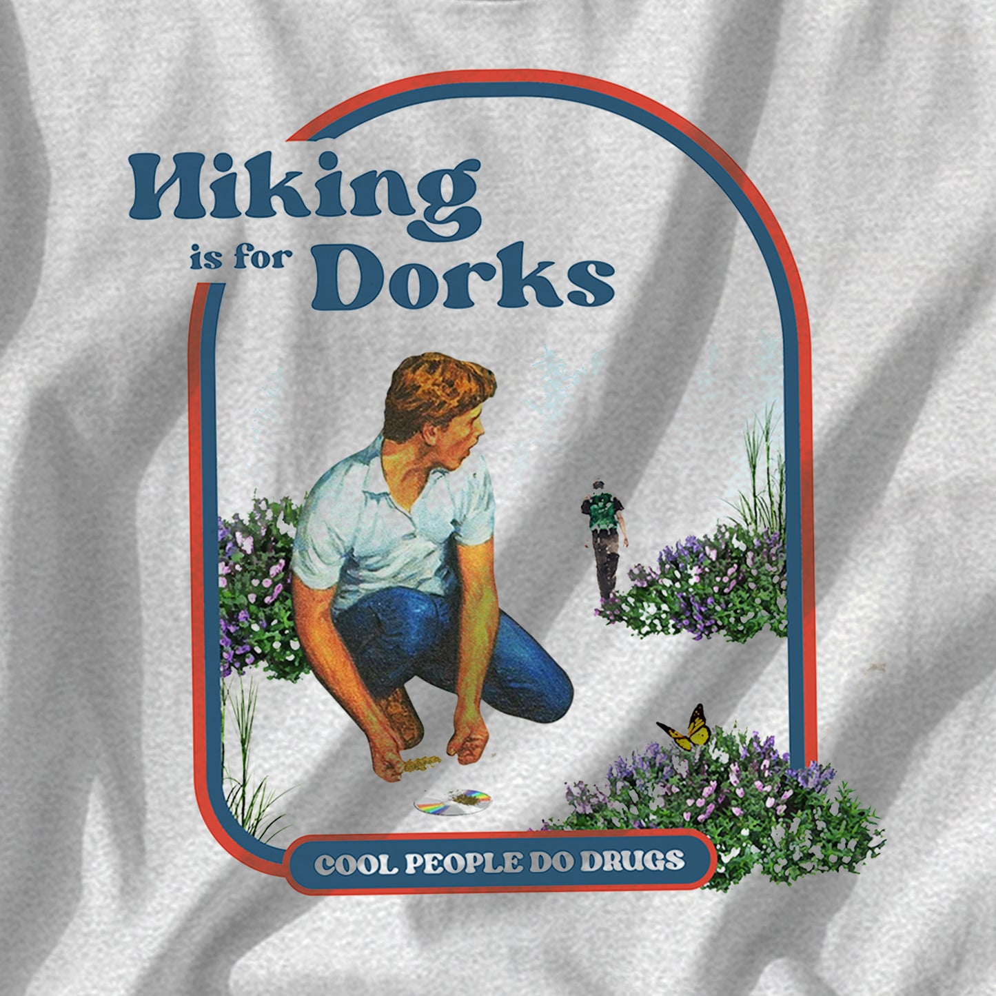Hiking Is For Dorks T-Shirt