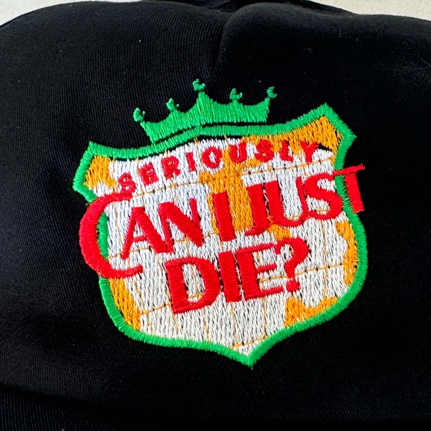 Can I Just Die Snapback