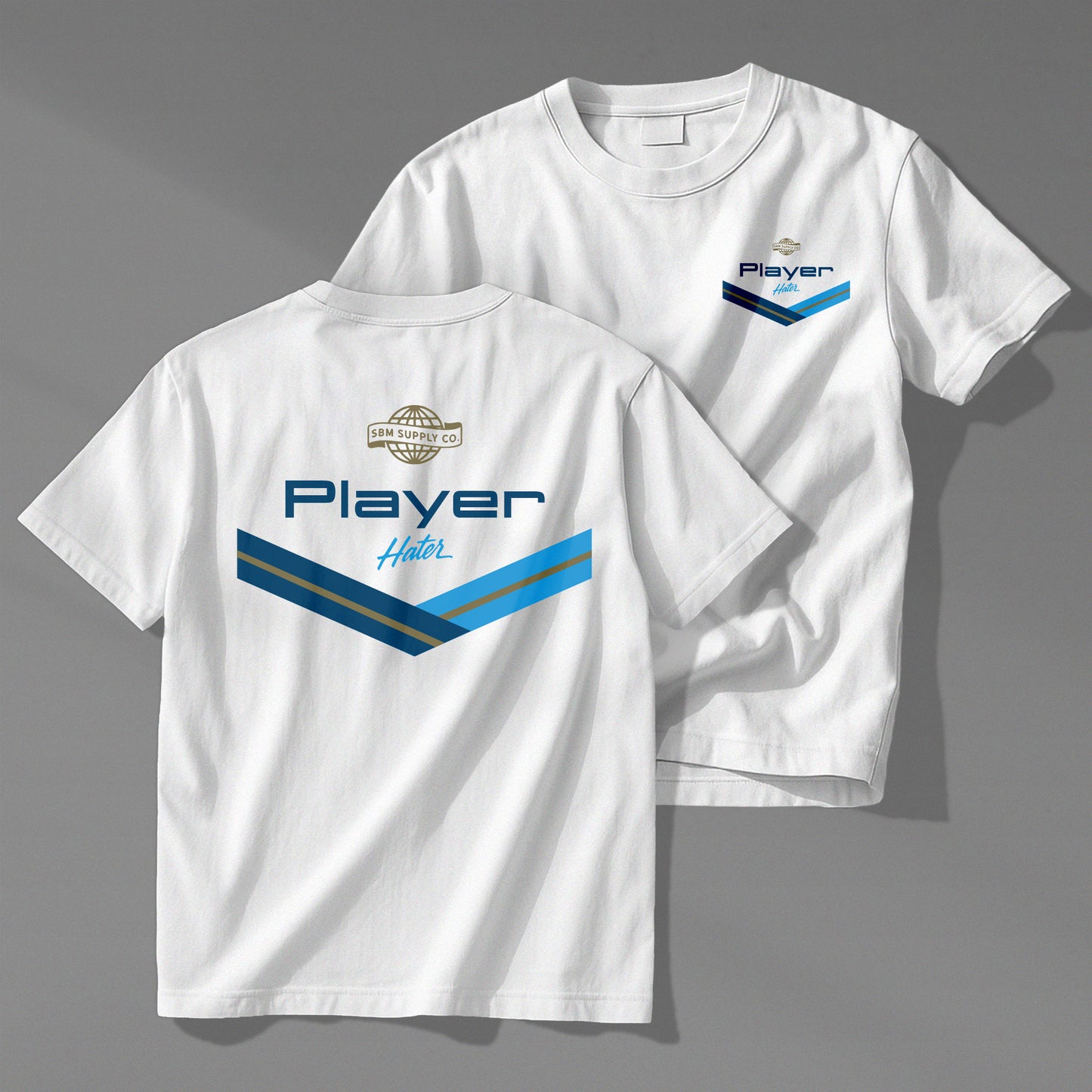 Player Hater T-Shirt
