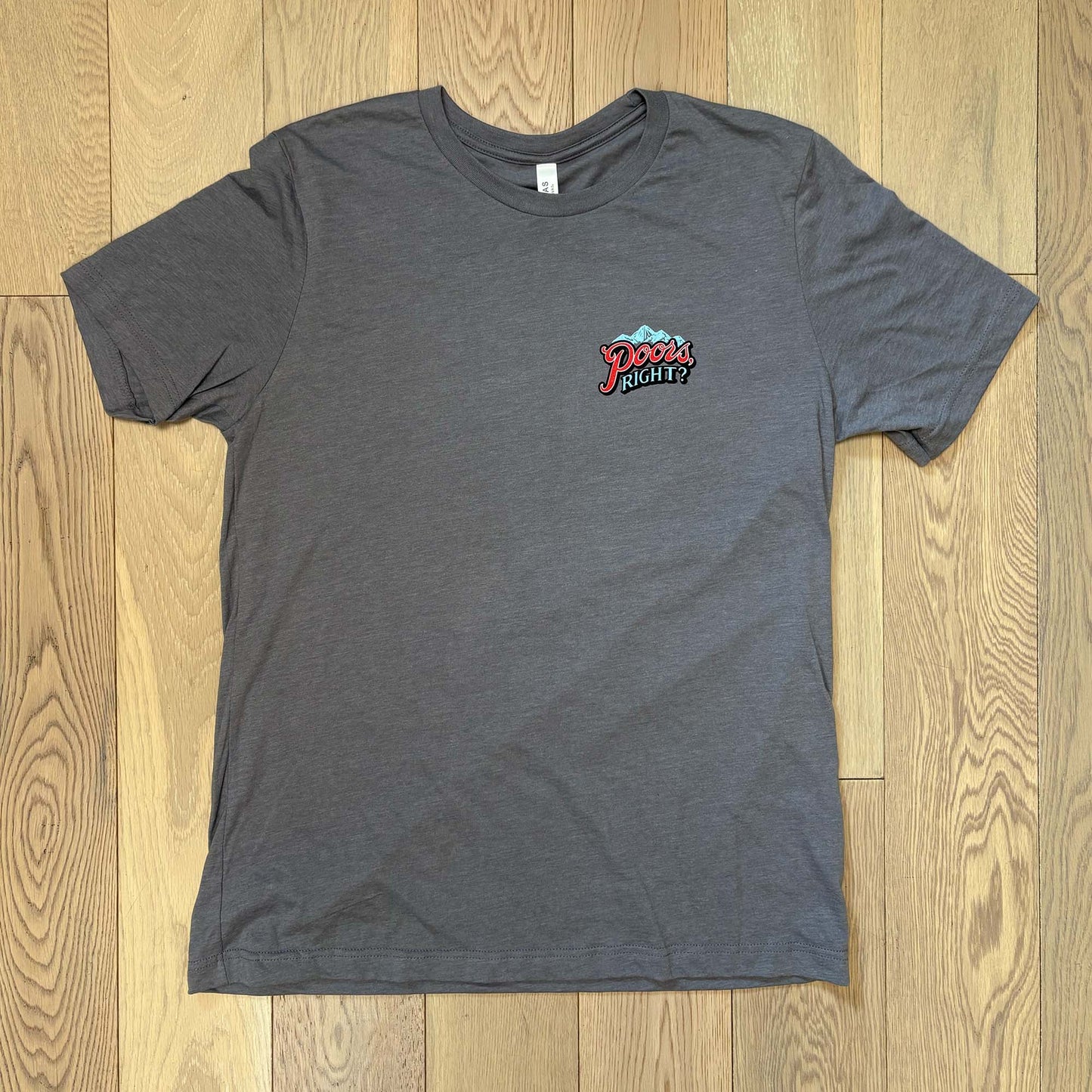 Poors, Right? T-Shirt