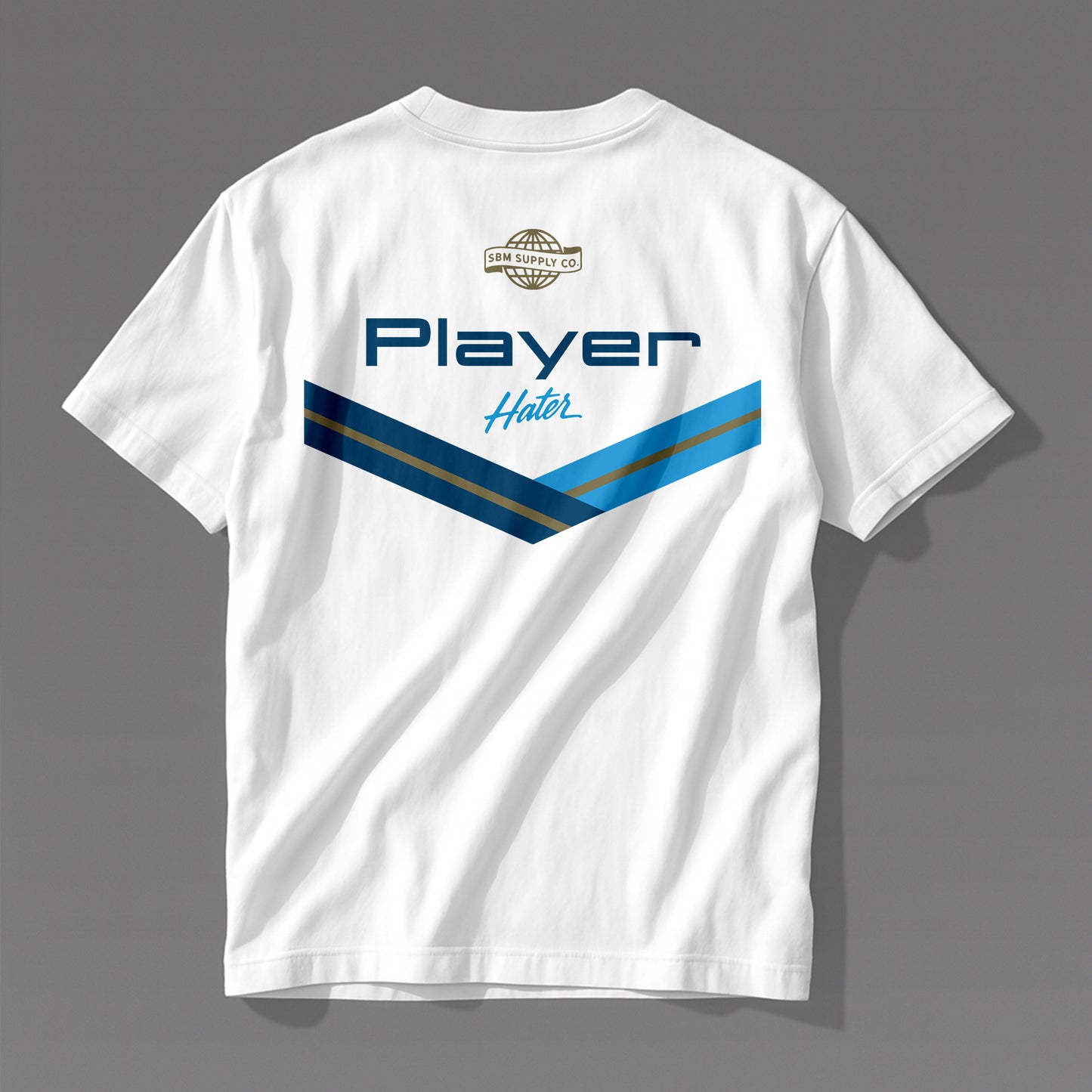 Player Hater T-Shirt
